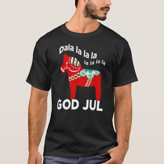 Camiseta Funny Swedish Christmas God Jul Dala Horse Dalahos (Anverso)