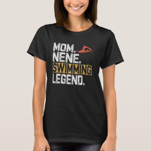 Camiseta Funny Swimming Mom Nene Legend Guay Nene