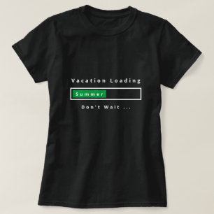 Camiseta Funny T-Shirt Vacation Loding - Verano