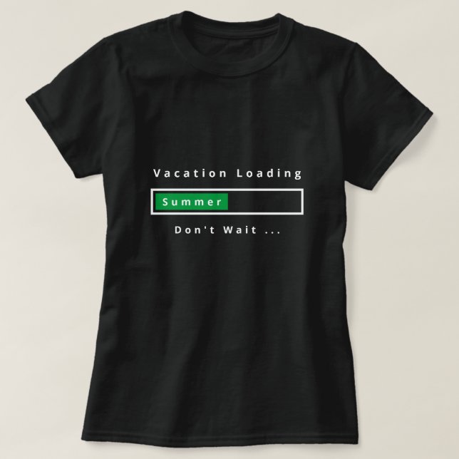 Camiseta Funny T-Shirt Vacation Loding - Verano (Diseño del anverso)