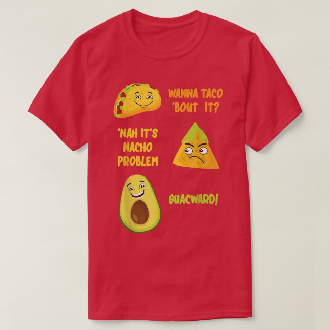 Camiseta Funny Taco Nacho Aguacado Guacamole diseño Cinco D (Diseño del anverso)