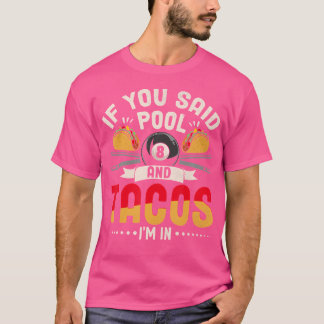 Camiseta Funny Tacos Pool Lover Billiards Player Mexicano
