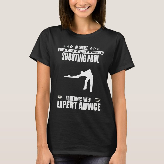 Camiseta Funny Talk Myself Expert Advice Womens Mens Shooti (Anverso)