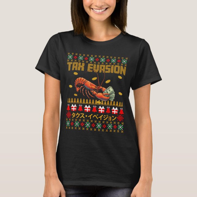 Camiseta Funny Tax Evasion Lobster Money Ugly Christmas Swe (Anverso)