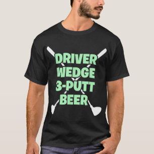 Camiseta Funny Taxista de Golf Wedge Putt Beer Adulfe Club 