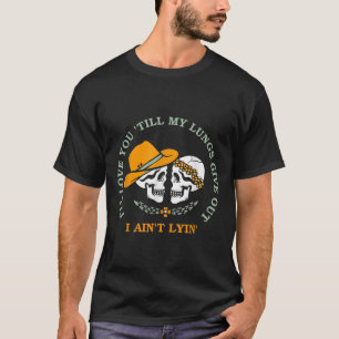 Camiseta Funny Te Amará Hasta Que Mis Pulmones Den Una Tint