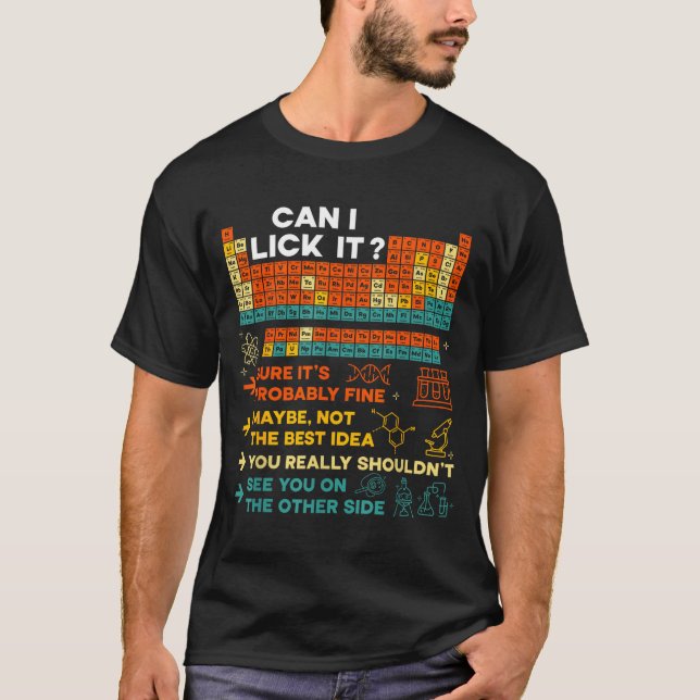 Camiseta Funny Teacher Student Science Can I Lick It Period (Anverso)