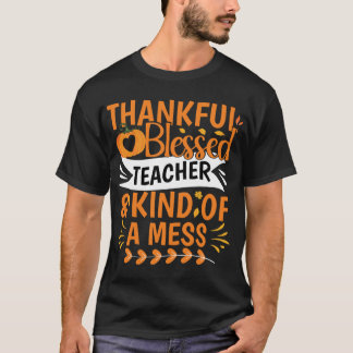 Camiseta Funny teachers Thanksgiving Thankful Blessed Kind