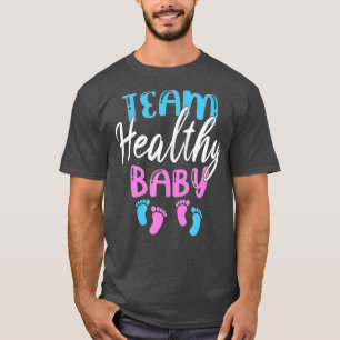 Camiseta Funny Team Boy Chica Healthy Baby Shower Gender Re