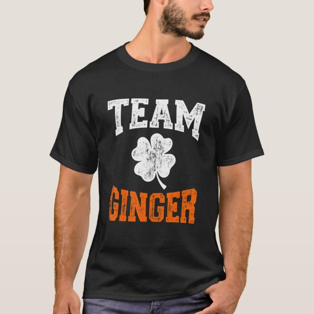 Camiseta Funny team ginger with shamrock for St Patricks da (Anverso)