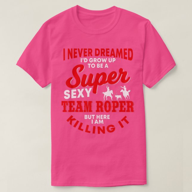 Camiseta Funny Team Roper Cita Rodeo Western Horse Roping (Diseño del anverso)