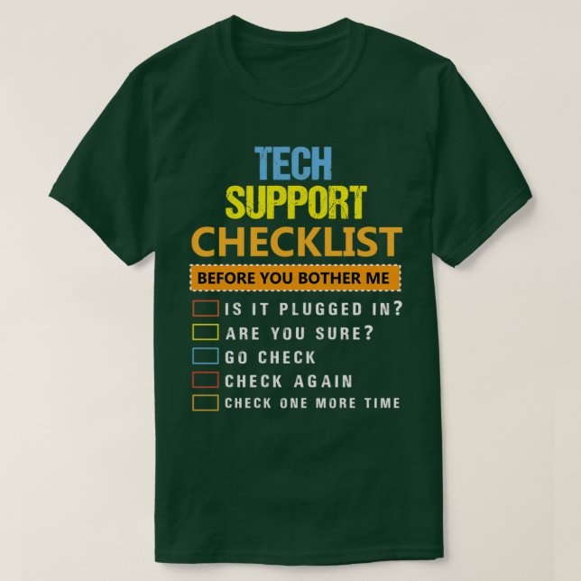 Camiseta Funny Tech Support Gift Technical Support Techie G (Diseño del anverso)