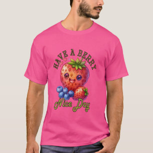 Camiseta Funny Ten un Berry Nice Day Good Mood Str