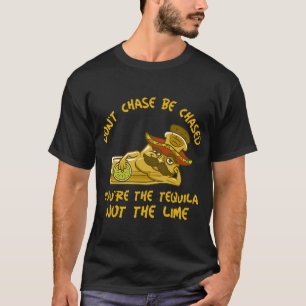 CAMISETA FUNNY TEQUILA SHOT NO CHASE SEA ENGAÑADO