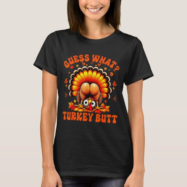 Camiseta Funny Thanksgiving Guess What Turkey Butt Couples  (Anverso)