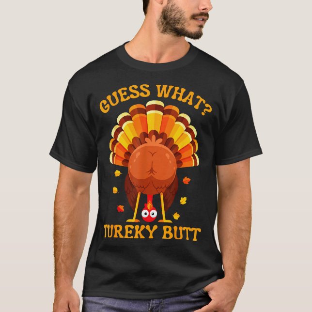 Camiseta Funny Thanksgiving Guess What Turkey Butt For Boys (Anverso)