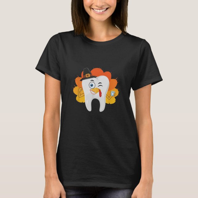 Camiseta funny Thanksgiving Tooth Dental Hygiene Dentist  (Anverso)