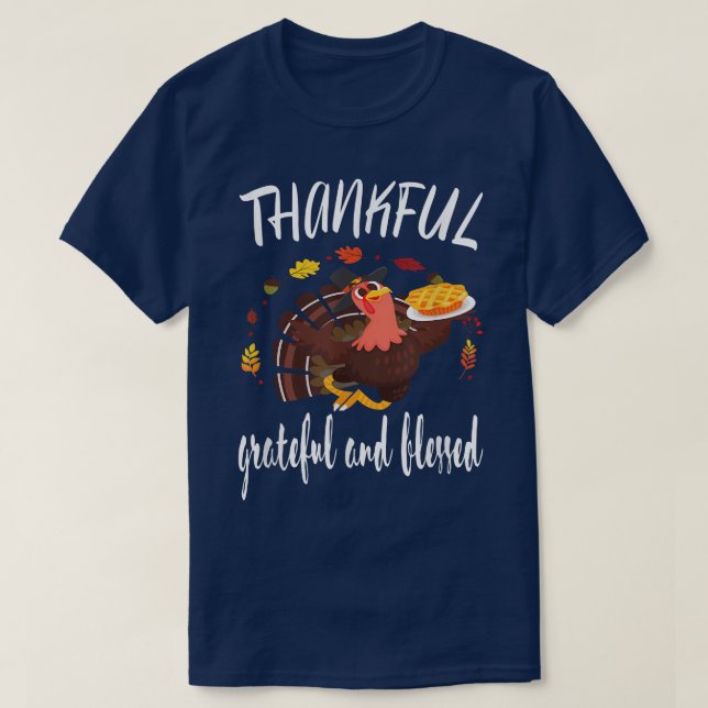 Camiseta Funny Thanksgiving Turkey Pie Thankful Grateful An (Diseño del anverso)