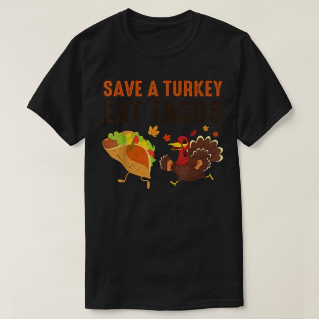 Camiseta Funny Thanksgiving Vegetarian Turkey Eat Tacos  (Diseño del anverso)