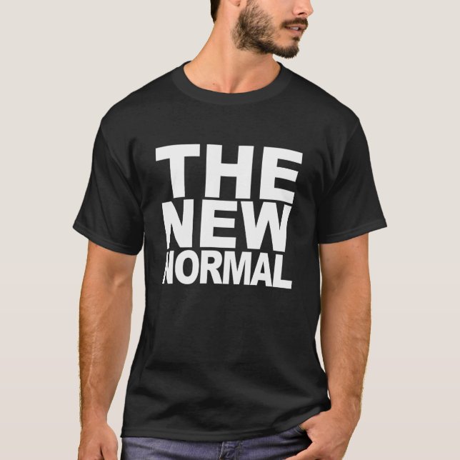 Camiseta Funny The new normal Quote (Anverso)