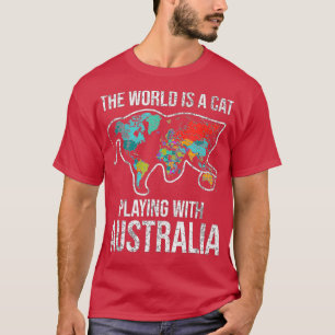 Camiseta Funny The World Is A Cat Playing With Australia