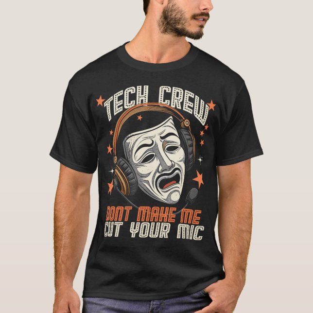 Camiseta Funny Theater Tech Crew Theatre Musical Sound Guy  (Anverso)
