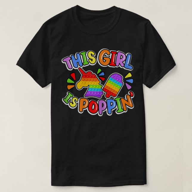 Camiseta Funny This Girl Is Poppin Cool Fidget Shape Pop It (Diseño del anverso)