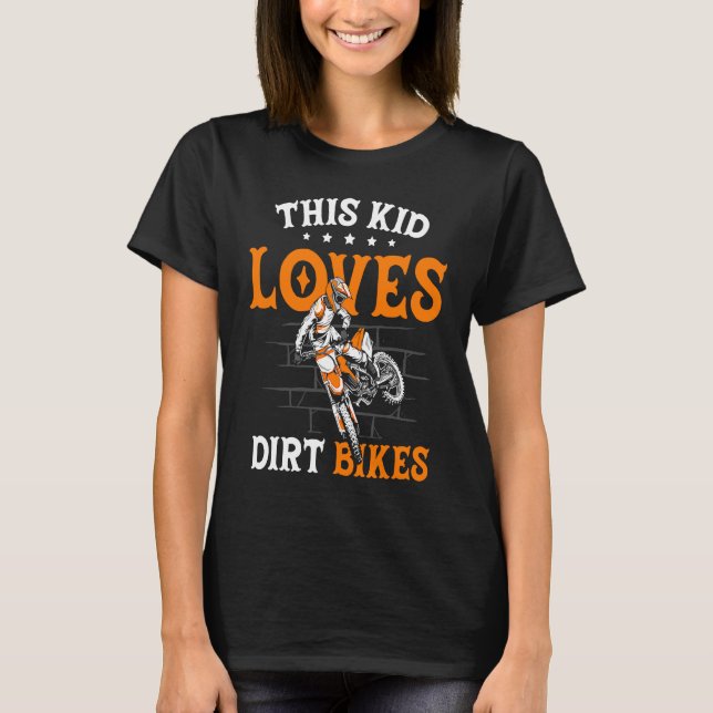 Camiseta Funny This Kid Loves Dirt Bikes Motocross Dirt Bik (Anverso)