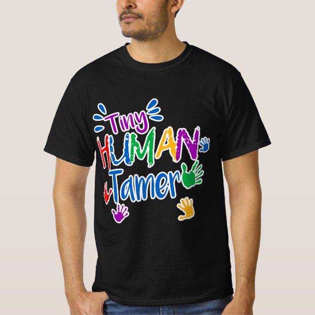 Camiseta Funny Tiny Human Tamer Daycare Provider Teacher Gi (Anverso)