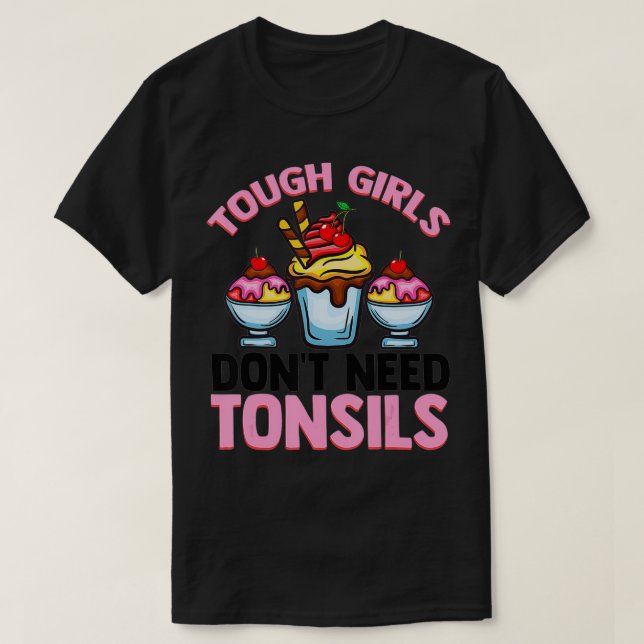 Camiseta Funny Tonsils Removal Gift Girls Cool Tonsillectom (Diseño del anverso)