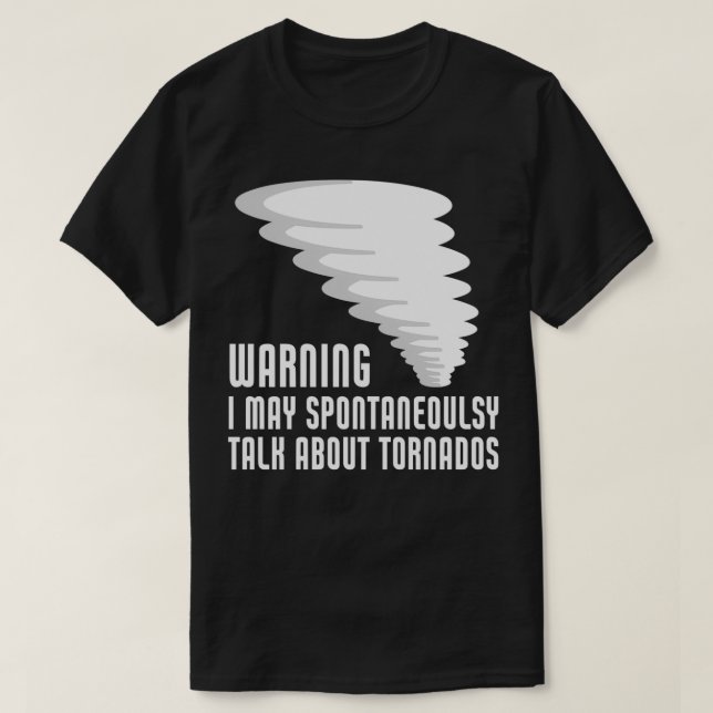 Camiseta Funny Tornado Storm Chaser Meteorología (Diseño del anverso)