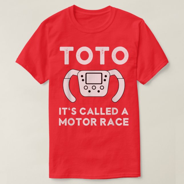 Camiseta Funny Toto It's called a Motor Race Funny Car Raci (Diseño del anverso)