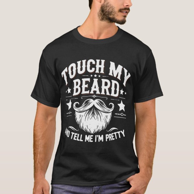 Camiseta Funny Touch My Beard (Anverso)