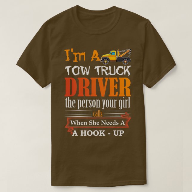 Camiseta Funny Tow Truck Driver for Wrecker Operator Graphi (Diseño del anverso)