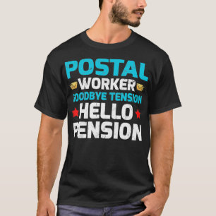 Camiseta Funny trabajador postal adiós tensión Hola pensión