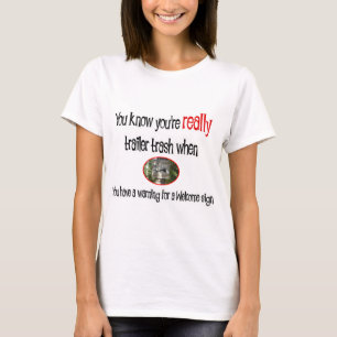 Camiseta Funny Trailer Park Shirt