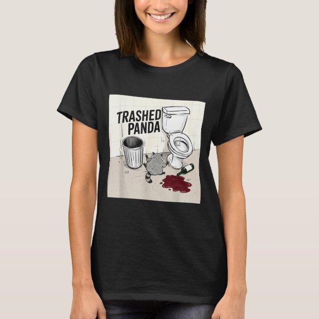 Camiseta Funny Trashed Panda Racoon Gets Drunk  (Anverso)