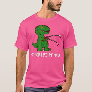 Camiseta Funny TRex Dino Pun How You Like Me Now Dinosaur 
