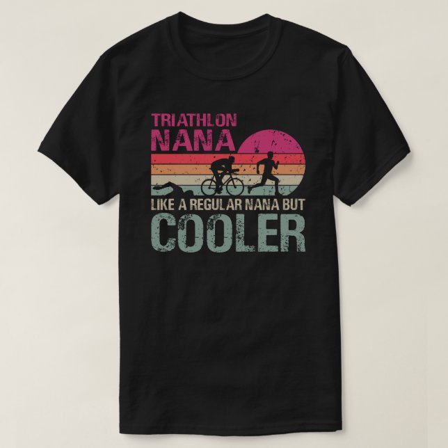 Camiseta Funny Triathlon Nana Swim Bike Run Triathletts T-S (Diseño del anverso)