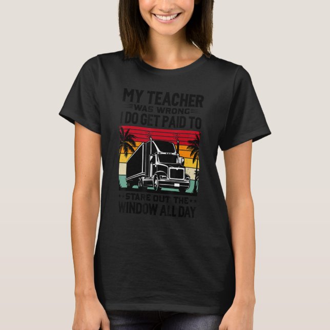 Camiseta Funny Trucker Design Semi Truck Driver Lover Para  (Anverso)