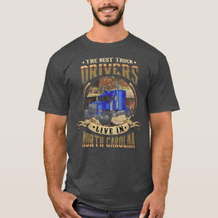 Camiseta Funny Truckers THE BEST TRUCK DRIVERS LIVE IN NORT