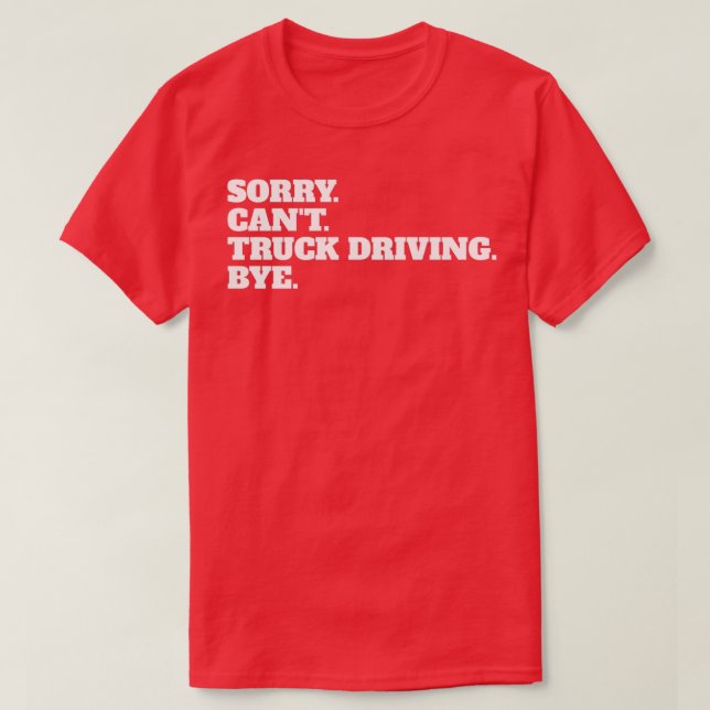 Camiseta Funny Truckie Trucker Teamster Hobby Profession Gi (Diseño del anverso)