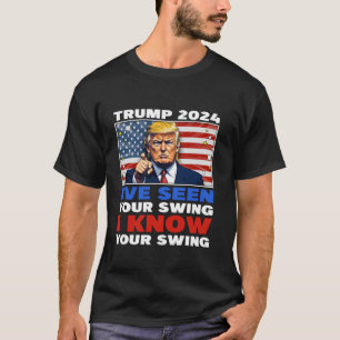 Camiseta Funny Trump 2024 He visto tu costura conozco tu