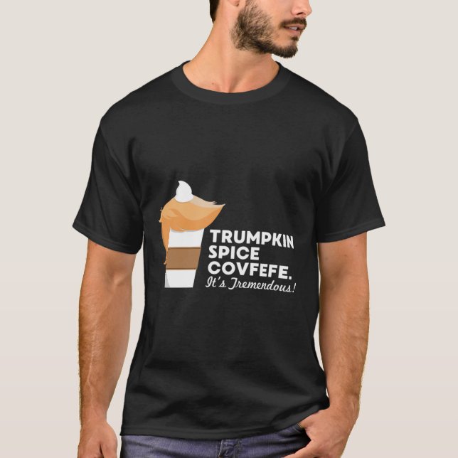 Camiseta Funny 'Trump Shirt' Trumpkin Spice Covfefe (Anverso)