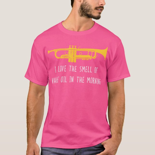Camiseta Funny Trumpet Shirt Olor A La Banda De Aceite De V (Anverso)