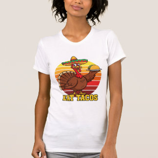 Camiseta Funny Turkey Eat Tacos Thanksgiving Shirt Mexican