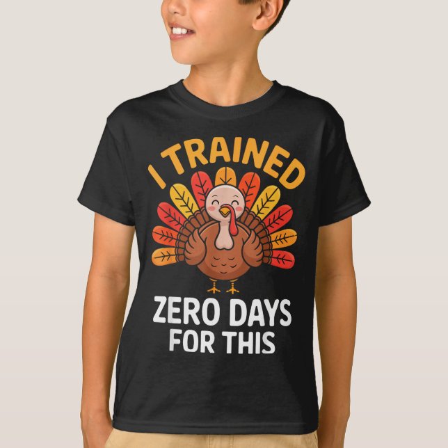 Camiseta Funny Turkey Saying Thanksgiving Trot I Trained Ze (Anverso)