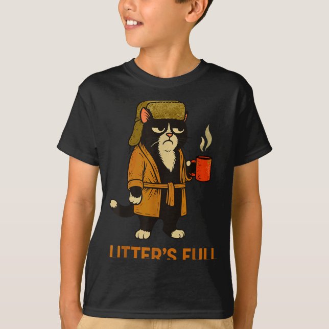 Camiseta Funny Tuxedo Cat “litter’s Full” Coffee, Cat Parod (Anverso)