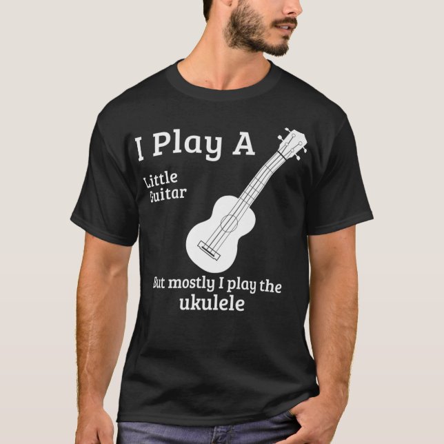 Camiseta Funny Ukulele Tshirts Musician Little Guitar Pun A (Anverso)