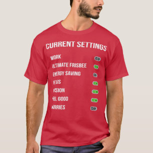 Camiseta Funny Ultimate Frisbee Ajustes actuales Des de dis